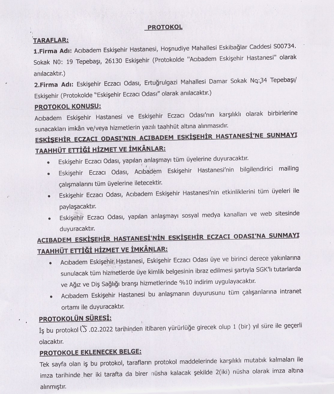  ODAMIZ VE ACIBADEM ESKİŞEHİR HASTANESİ ARASINDA İMZALANAN PROTOKOL HAKKINDA