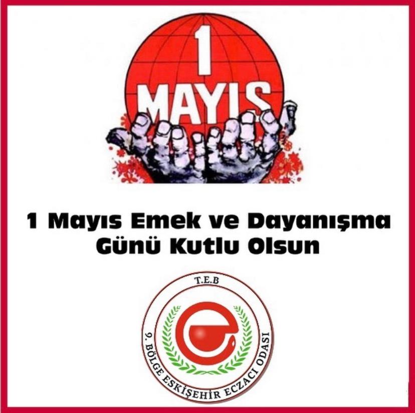 1 Mayıs Emek ve Dayanışma Günü Kutlu Olsun
