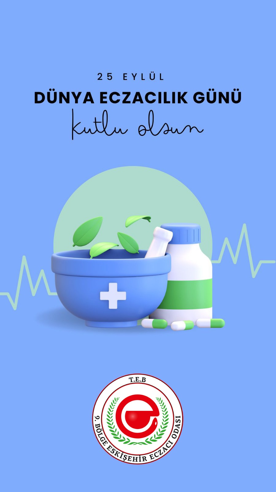 Dünya Eczacılık Gününüz Kutlu Olsun