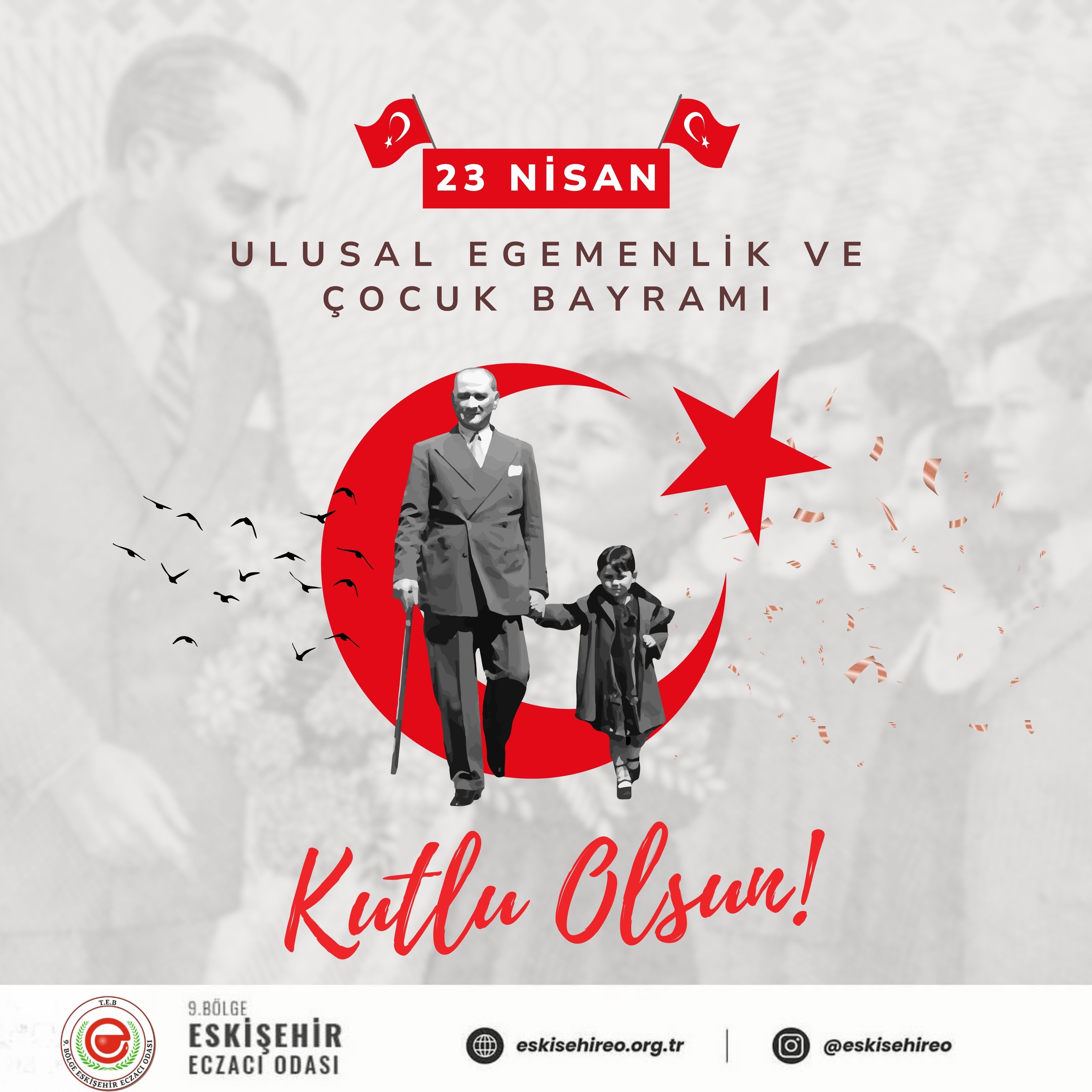 23 Nisan Ulusal Egemenlik ve Çocuk Bayramımız Kutlu Olsun