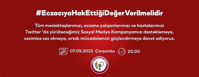 #EczacıyaHakEttiğiDeğerVerilmelidir Sosyal Medya Kampanyası