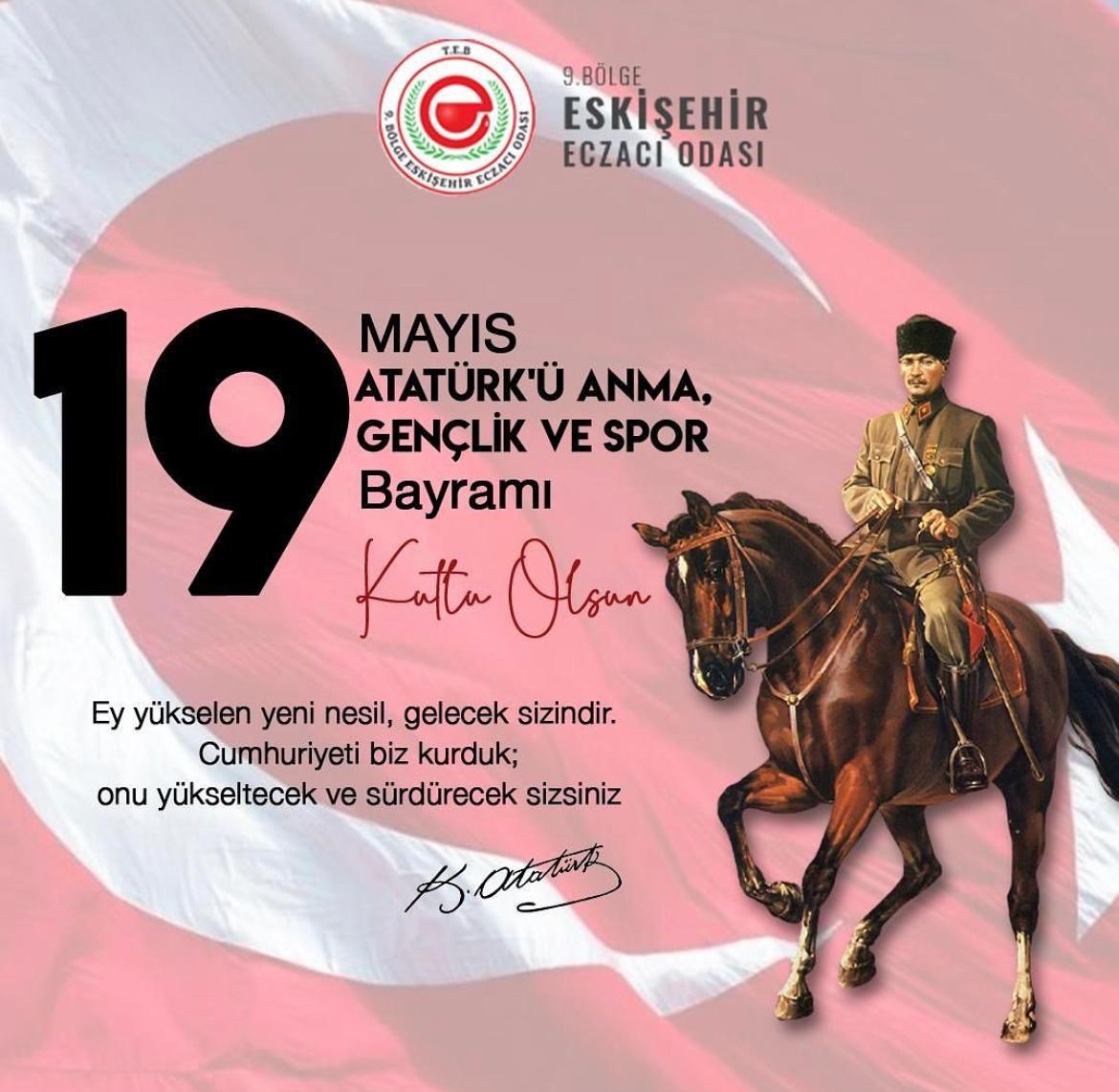 19 Mayıs Atatürk'ü Anma Gençlik ve Spor Bayramımız Kutlu Olsun 