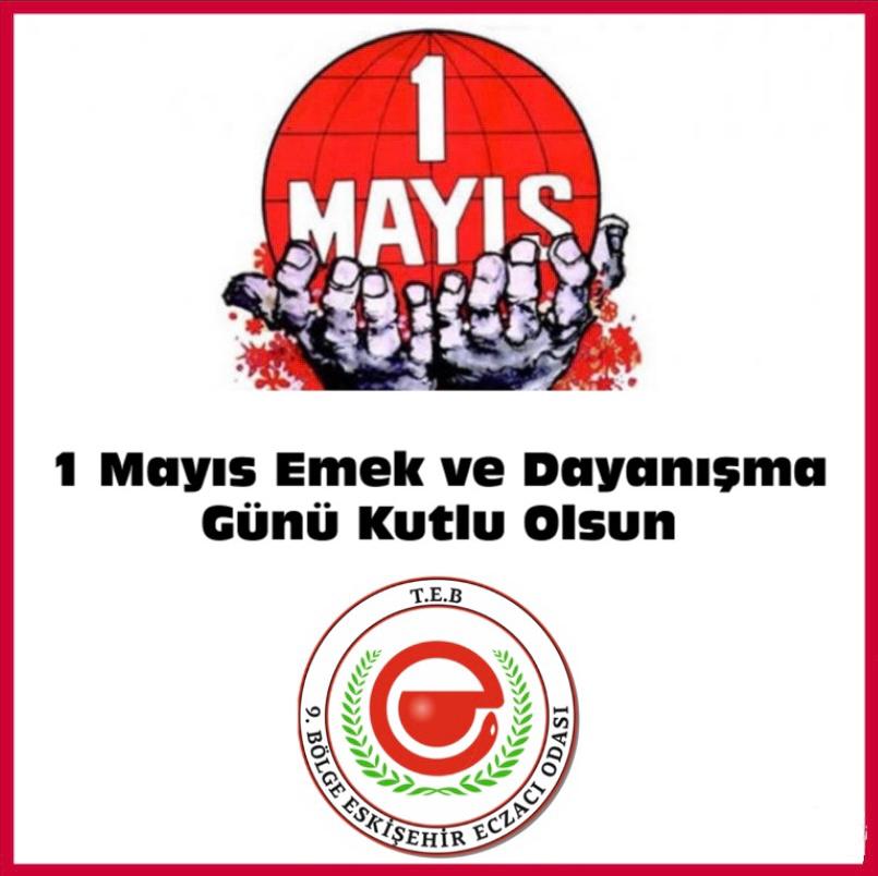 1 MAYIS EMEK ve DAYANIŞMA GÜNÜ KUTLU OLSUN