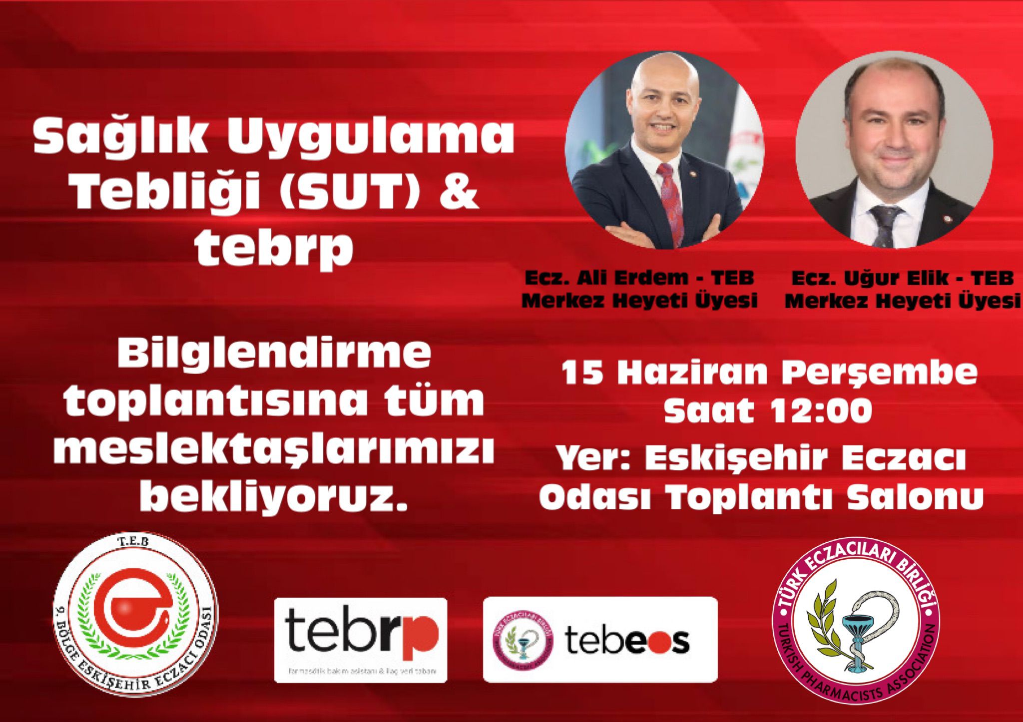 Sağlık Uygulama Tebliği (SUT)  ve TEBRP Bilgilendirme Toplantısı 